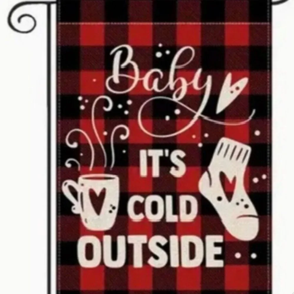 Baby It’s Cold Outside Garden Flag ~Double Sided 12 × 18 Inch ~ Winter Christmas
